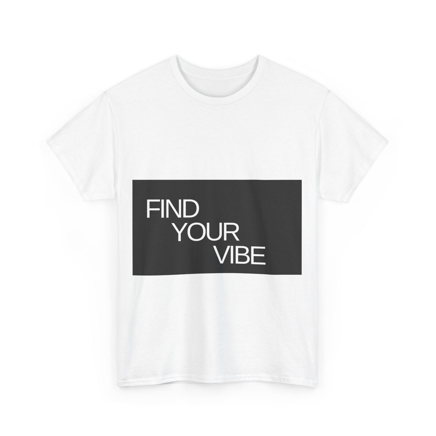 Super Comfortable "Find Your Vibe" Tee