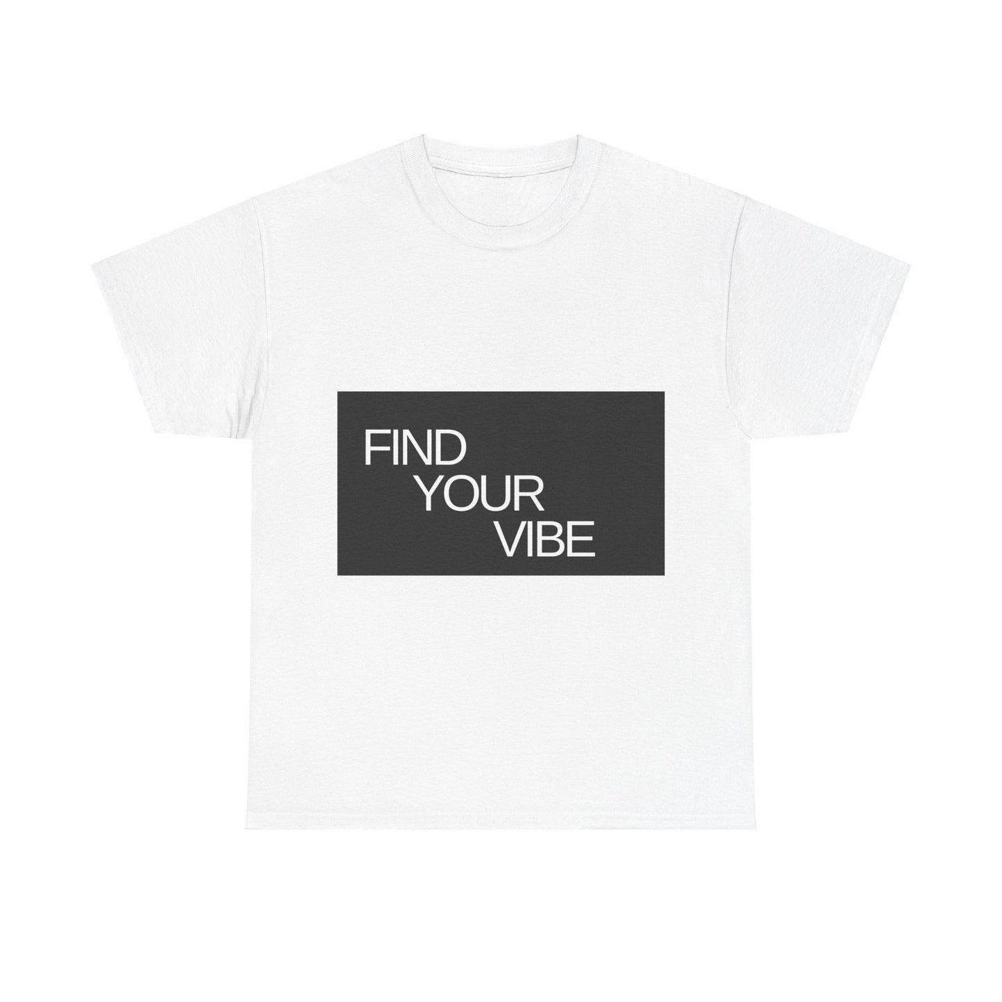 Super Comfortable "Find Your Vibe" Tee